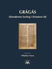 Image for Gragas : Islaendernes lovbog i fristatens tid