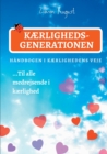 Image for Kaerlighedsgenerationen - Handbogen i Kaerlighedens Veje