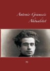 Image for Antonio Gramscis Aktualitet