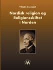 Image for Nordisk religion og Religionsskiftet i Norden