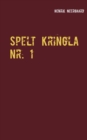 Image for Spelt Kringla Nr. 1 : Semi-litterart Lunch-Magasin