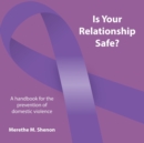 Image for Is your relationship safe?