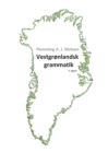 Image for Vestgrønlandsk grammatik