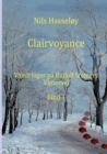 Image for Clairvoyance : Vandringer pa Rudolf Steiners vintervej - Bind 1