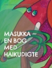 Image for Masukka en bog med Haikudigte
