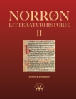 Image for Norron litteraturhistorie II : Den oldnorske og oldislandske litteraturs historie