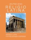 Image for Religio Latina : Ovebog i latin for religionsstuderende