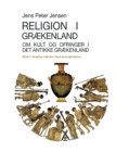 Image for Religion i Graekenland - Om kult og ofringer i det antikke Graekenland : Graeske tekster med oversaettelser