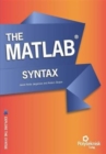 Image for The MATLAB Syntax