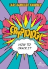 Image for Cryptology - How to crack it