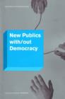 Image for New Publics with/out Democracy