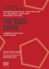 Image for The good paper  : a handbook for writing papers in higher education