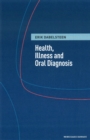 Image for Health, Illness &amp; Oral Diagnosis