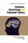 Image for Emotions, Advertising &amp; Consumer Choice
