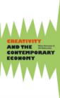 Image for Creativity &amp; the Contemporary Economy