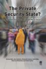 Image for The Private Security State? : Surveillance, Consumer Data and the War on Terror