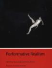 Image for Performative realism  : interdisciplinary studies in art and media