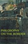 Image for Philosophy on the Border