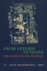 Image for From Artemis to Diana  : the goddess of man &amp; beast
