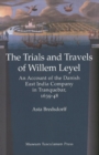 Image for Trials &amp; Travels of Willem Leyel
