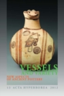 Image for Vessels &amp; variety  : new aspects of ancient pottery
