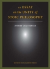Image for An Essay on the Unity of Stoic Philosophy : Second Edition
