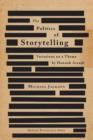 Image for The politics of storytelling  : variations on a theme by Hannah Arendt