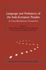Image for Language and Prehistory of the Indo-European Peoples : A Cross-Disciplinary Perspective