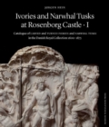 Image for Ivories and Narwhal Tusks at Rosenborg Castle