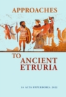 Image for Approaches to Ancient Etruria