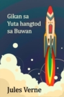 Image for Gikan sa Yuta hangtod sa Buwan