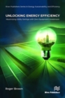 Image for Unlocking energy efficiency  : maximizing utility savings with zero equipment investment