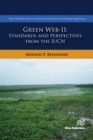 Image for Green web-II - standards and perspectives from the IUCN: program and policy development in environment conservation domain : a comparative study of India, Pakistan, Nepal, and Bangladesh
