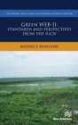 Image for Green web-II - standards and perspectives from the IUCN  : program and policy development in environment conservation domain