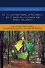 Image for Re-use and Recycling of Materials: Solid Waste Management and Water Treatment