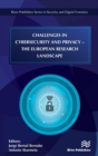 Image for Challenges in cybersecurity and privacy  : the European research landscape