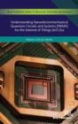 Image for Understanding nanoelectromechanical quantum circuits and systems (NEMX) for the Internet of Things (IoT) era