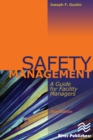 Image for Safety management: a guide for facility manager
