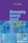 Image for Managing energy costs: a behavioral and non-technical approach