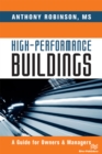 Image for High-performance buildings: a guide for owners and managers