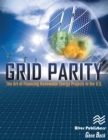 Image for Grid parity: the art of financing renewable energy projects in the U.S.
