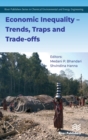 Image for Economic Inequality - Trends, Traps and Trade-offs
