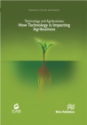 Image for Technology and Agribusiness : How Technology Is Impacting Agribusiness