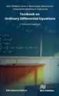 Image for Textbook on ordinary differential equations  : a theoretical approach