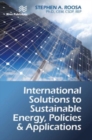 Image for International solutions to sustainable energy, policies and applications