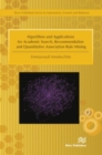 Image for Algorithms and applications for academic search, recommendation and quantitative association rule mining