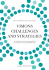 Image for Visions, Challenges &amp; Strategies