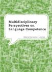 Image for Multidisciplinary Perspectives on Language Competence