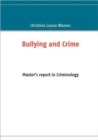 Image for Bullying and Crime