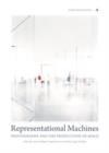 Image for Representational machines  : photography and the production of space
